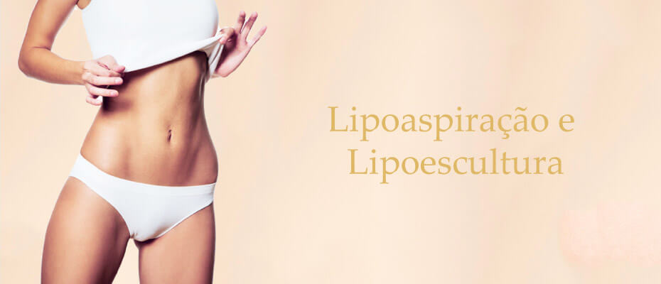 Lipoaspiração e Lipoescultura